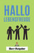 Hallo Lebensfreude! - Lebensfreude zurückgewinnen