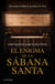 El enigma de la Sábana Santa - Guía imprescindible de la reliquia de Turín