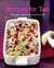 Recipes for Two - Our 100 top recipes presented in one cookbook