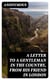 A Letter to a Gentleman in the Country, from His Friend in London