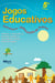 Jogos educativos - Estrutura e organização da prática