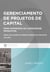 Gerenciamento de projetos de capital - Para expansão da capacidade produtiva