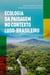 Ecologia da Paisagem no Contexto Luso-Brasileiro