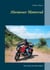 Abenteuer Motorrad - Mein Leben mit Motorrädern