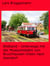 Bildband - Unterwegs mit der Museumsbahn von Bruchhausen-Vilsen nach Asendorf - Eine Fotoreise mit einer der schönsten deutschen Museumsbahnen