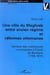 UNE VILLE DU MAGHREB ENTRE ANCIEN RÉGIME ET RÉFORMES OTTOMANES - Genèse des institutions municipales à Tripoli de Barbarie (1795-1911)