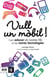 Vull un mòbil! - Com educar els nostres fills en les noves tecnologies