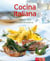 Cocina italiana - Nuestras 100 mejores recetas en un solo libro