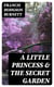 A Little Princess & The Secret Garden - Two Greatest Burnett Classics