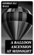 A Balloon Ascension at Midnight
