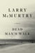 Dead Man's Walk - A Novel
