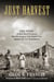 Just Harvest - The Story of How Black Farmers Won the Largest Civil Rights Case against the U.S. Government