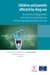 Children and parents affected by drug use - An overview of programmes and actions for comprehensive and non-stigmatising services and care