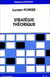 Stratégie théorique - Tome 1