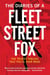 The Diaries of a Fleet Street Fox