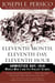 Eleventh Month, Eleventh Day, Eleventh Hour - Armistice Day, 1918 World War I and Its Violent Climax