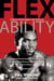 Flex Ability - A Story of Strength and Survival