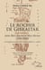 Le Rocher de Gibraltar - entre Mare clausum et Mare liberum (1704-2020) ou les destinées singulières d'un « morceau d'Angleterre » en Ibérie - ou les destinées singulières d'un « morceau d'Angleterre » en Ibérie