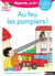 Regarde je lis ! Une histoire à lire tout seul - Au feu les pompiers ! Niveau 1 - Livre numérique