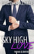 Sky High Love - Friends & Brothers, #1