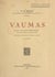 Vaumas - Contribution à l'étude des paroisses bourbonnaises