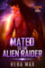 Mated to the Alien Raider - Turochs of Earth, #3