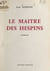 Le maître des Hespins