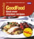Good Food: Best Ever Chicken Recipes - Triple-tested Recipes