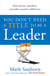 You Don't Need a Title to be a Leader - How Anyone, Anywhere, Can Make a Positive Difference