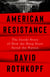 American Resistance - The Inside Story of How the Deep State Saved the Nation