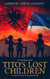 The Kosovo War. Tito's Lost Children: A Tale of the Yugoslav Wars - Tito's Lost Children, #0