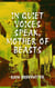 In Quiet Voices Speak, Mother of Beasts
