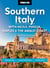 Moon Southern Italy: With Sicily, Puglia, Naples & the Amalfi Coast - Best Beaches, Local Food & Wine, Ancient Sites
