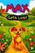 Max Gets Lost