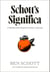 Schott’s Significa - The Hidden Vocabulary of Subcultures, Societies and Everyday Speech