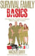 The Beginner Prepper’s Guide for When Disaster Strikes - Survival Family Basics - Preppers Survival Handbook Series