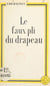Le faux pli du drapeau - Journal