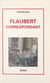 Flaubert correspondant