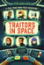 Traitors in Space - A Pick-Your-Own-Path Adventure