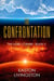 The Confrontation: The Dark Corner - Book V - The Dark Corner Archives, #5