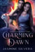 Charming Dawn - Tooth & Spell, #3
