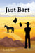 Just Bart - Just Duology, #1