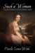 Such a Woman: The Life of Madame Octavia Walton LaVert