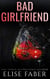 Bad Girlfriend - Billionaire's Club, #13