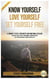 Know Yourself, Love Yourself, Set Yourself Free