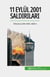 11 Eylül 2001 saldırıları - Dünyayı şoke eden saldırı