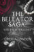 The Bellator Saga: The First Trilogy