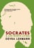 Socrates - A Life Worth Living