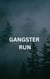 Gangster Run