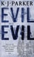 Evil For Evil - The Engineer Trilogy: Book Two